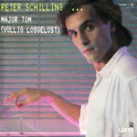 Peter Schilling ‎– Major Tom (Völlig Losgelöst)  (1982)     7"