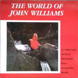 John Williams ‎– The World Of John Williams  (1987)