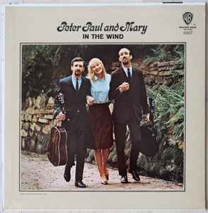 Peter, Paul And Mary* ‎– In The Wind  (1963)