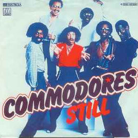 Commodores ‎– Still  (1979)     7"