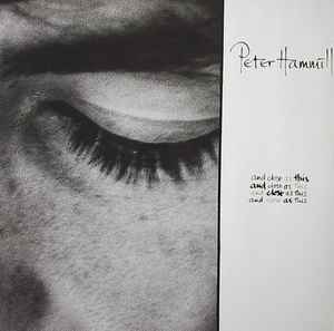 Peter Hammill ‎– And Close As This  (1986)