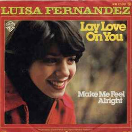 Luisa Fernandez ‎– Lay Love On You  (1978)    7"