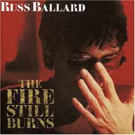 Russ Ballard ‎– The Fire Still Burns     CD