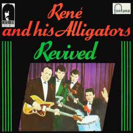 René And His Alligators ‎– Revived  (1972)