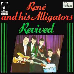 René And His Alligators ‎– Revived  (1972)