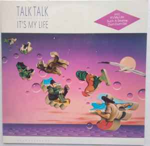 Talk Talk ‎– It's My Life  (1984)