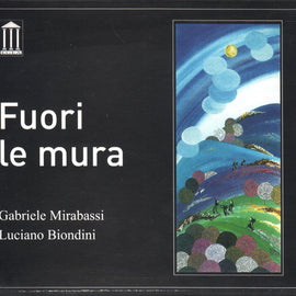 Gabriele Mirabassi, Luciano Biondini – Fuori Le Mura  (2003)     CD