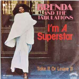 Brenda & The Tabulations ‎– I'm A Superstar  (1977)     7"