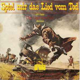 Ennio Morricone ‎– Spiel Mir Das Lied Vom Tod  (1969)     7"