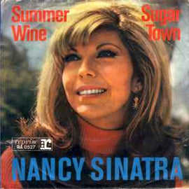 Nancy Sinatra ‎– Summer Wine / Sugar Town  (1966)     7"