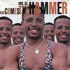 M.C.Hammer* ‎– Here Comes The Hammer  (1990)    7"