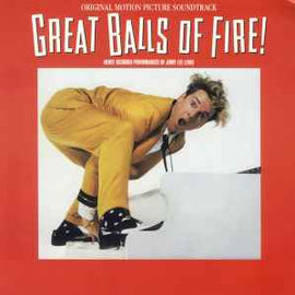 Various ‎– Great Balls Of Fire! (Original Motion Picture Soundtrack  (1989)