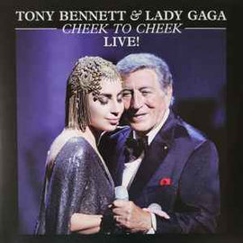 Tony Bennett & Lady Gaga ‎– Cheek To Cheek Live!  (2022)