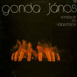 Gonda János ‎– Vonzások És Választások  (1980)