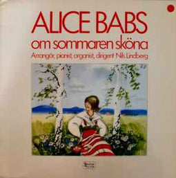 Alice Babs ‎– Om Sommaren Sköna  (1974)