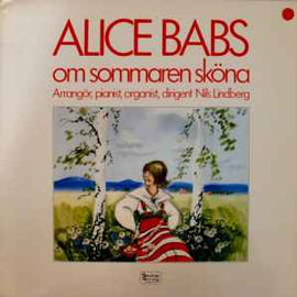 Alice Babs ‎– Om Sommaren Sköna  (1974)