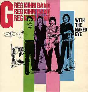 Greg Kihn Band ‎– With The Naked Eye  (1979)