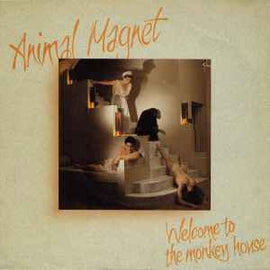 Animal Magnet ‎– Welcome To The Monkey House  (1981)     7"