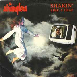 The Stranglers ‎– Shakin' Like A Leaf  (1987)     7"