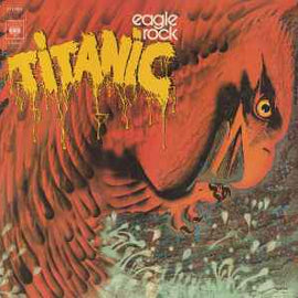 Titanic ‎– Eagle Rock  (1973)