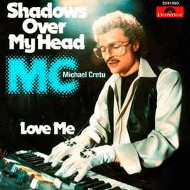 Michael Cretu ‎– Shadows Over My Head  (1978)     7"