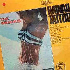 The Waikikis* ‎– Hawaii Tattoo