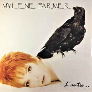 Mylene Farmer* ‎– L'Autre...  (1991)