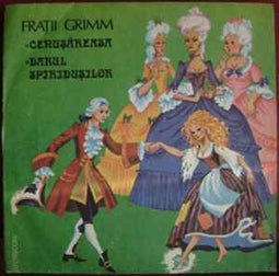 Frații Grimm* ‎– Cenușăreasa / Darul Spiridușilor  (1986)