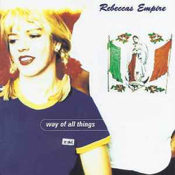 Rebeccas Empire* ‎– Way Of All Things  (1996)     CD