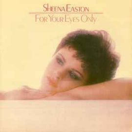 Sheena Easton ‎– For Your Eyes Only  (1981)   7"