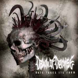 Dawn Of Demise ‎– Hate Takes Its Form  (2007)     CD