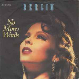 Berlin ‎– No More Words  (1984)     7"