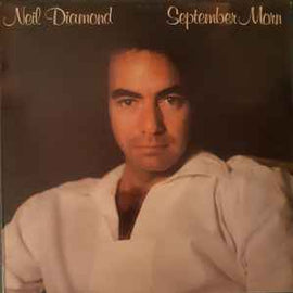 Neil Diamond ‎– September Morn  (1979)