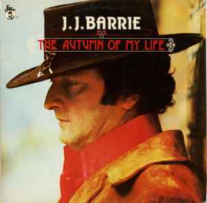 J. J. Barrie ‎– The Autumn Of My Life  (1976)