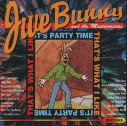 Jive Bunny And The Mastermixers ‎– That's What I Like/It's Party Time  (1994)     CD