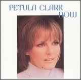 Petula Clark ‎– Now  (1972)