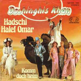 Dschinghis Khan ‎– Hadschi Halef Omar  (1979)     7"