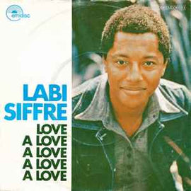 Labi Siffre ‎– Love A Love A Love A Love A Love  (1976)     7"