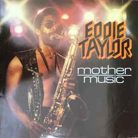 Eddie Taylor ‎– Mother Music  (1981)