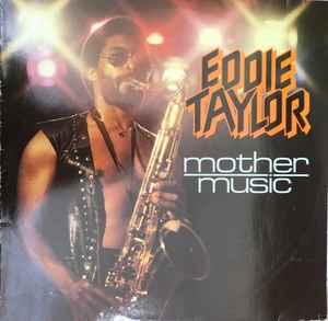 Eddie Taylor ‎– Mother Music  (1981)