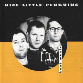 Nice Little Penguins ‎– Beat Music  (1993)     CD