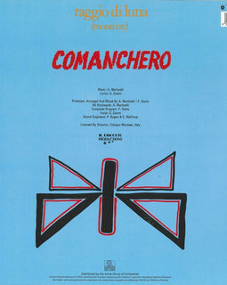 Raggio Di Luna (Moon Ray)* ‎– Comanchero  (1984)     12"