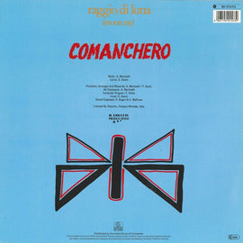 Raggio Di Luna (Moon Ray)* ‎– Comanchero  (1984)     12"