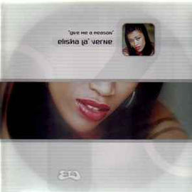 Elisha La'Verne ‎– Give Me A Reason  (2000)     12"