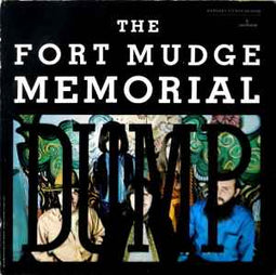 Fort Mudge Memorial Dump ‎– Fort Mudge Memorial Dump  (1970)