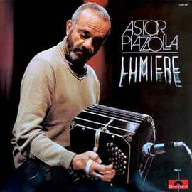 Astor Piazzolla ‎– Lumiere