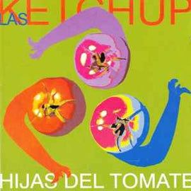 Las Ketchup ‎– Hijas Del Tomate  (2002)     CD