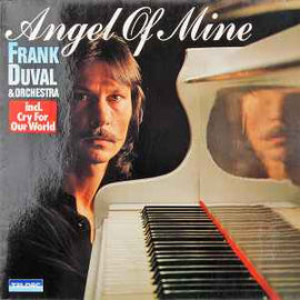 Frank Duval & Orchestra ‎– Angel Of Mine  (1981)