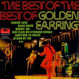 Golden Earring ‎– The Best Of The Best Of  (1973)