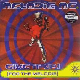 Melodie MC ‎– Give It Up! (For The Melodie)  (1994)     12"